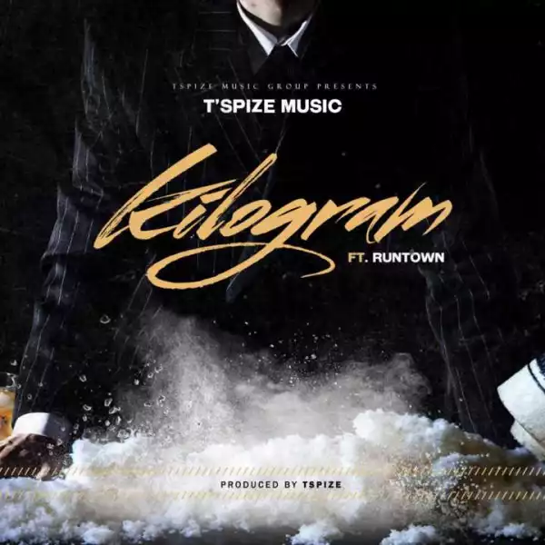 Tspize - Kilogram ft. Runtown